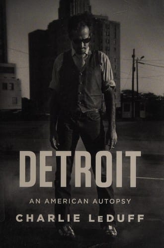 Detroit: An American Autopsy