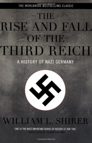 Rise And Fall Of The Third Reich A History of Nazi Germany