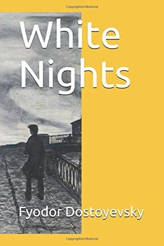 White Nights Fyodor Dostoyevsky